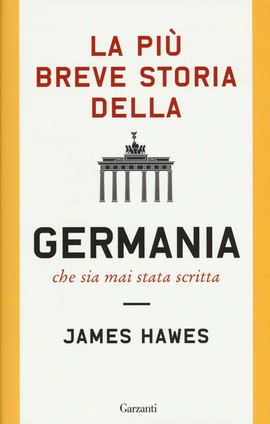 Copertina della news Una storia brevissima della Germania